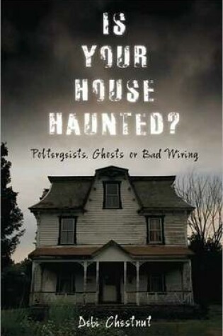 Cover of Is Your House Haunted?