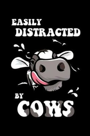 Cover of Easily Distracted By Cows