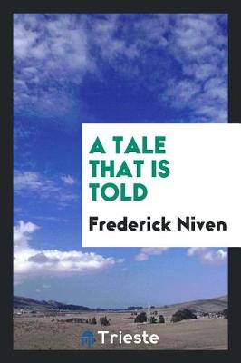 Book cover for A Tale That Is Told