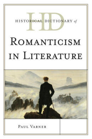 Cover of Historical Dictionary of Romanticism in Literature