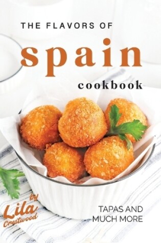 Cover of The Flavors of Spain Cookbook