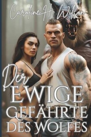 Cover of Der Ewige Gefährte des Wolfes