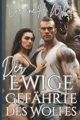 Cover of Der Ewige Gefährte des Wolfes