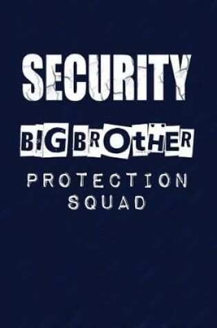 Cover of Security Big Brother Protection Squad