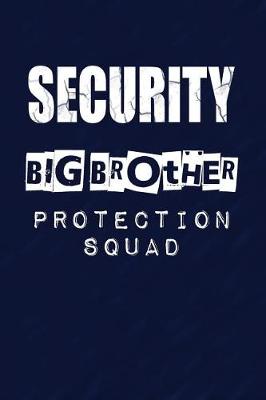 Book cover for Security Big Brother Protection Squad