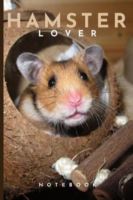 Book cover for Hamster Lover Notebook