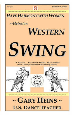 Cover of Have Harmony with Women--Heinsian Western Swing