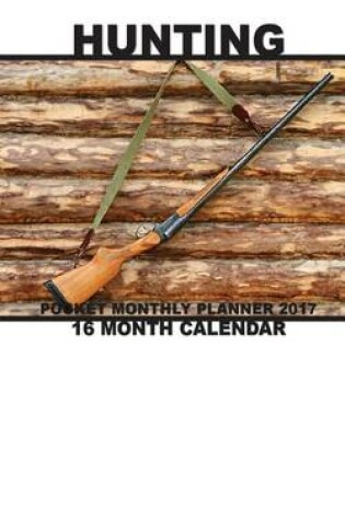 Cover of Hunting Pocket Monthly Planner 2017