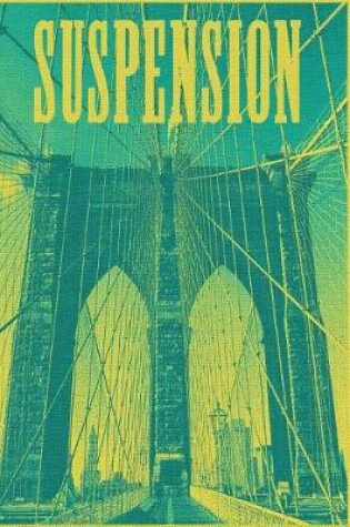 Cover of Suspension Bridge