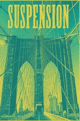 Book cover for Suspension Bridge