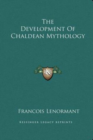 Cover of The Development of Chaldean Mythology