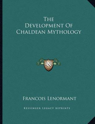 Book cover for The Development of Chaldean Mythology