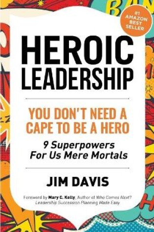 Cover of Heroic Leadership