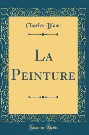 Cover of La Peinture (Classic Reprint)