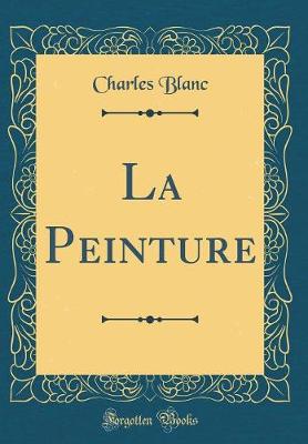 Cover of La Peinture (Classic Reprint)