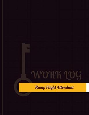 Cover of Ramp Flight Attendant Work Log