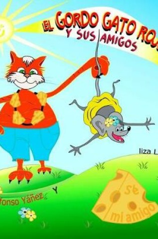 Cover of EL Gordo Gato Rojo y Sus Amigos