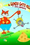 Book cover for EL Gordo Gato Rojo y Sus Amigos