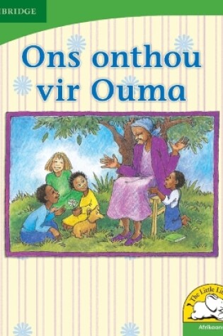 Cover of Ons onthou vir Ouma (Afrikaans)