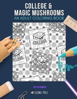 Book cover for College & Magic Mushrooms