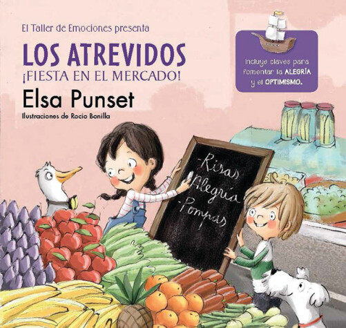Cover of Los atrevidos. ¡Fiesta en el mercado! / The Daring. A Party at the Market