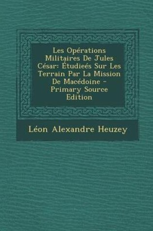 Cover of Les Operations Militaires de Jules Cesar