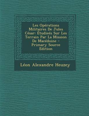 Book cover for Les Operations Militaires de Jules Cesar