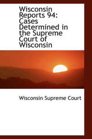 Cover of Wisconsin Reports 94