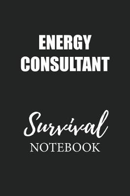 Book cover for Energy Consultant Survival Notebook