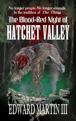 Book cover for The Blood-Red Night of Hatchet Valley