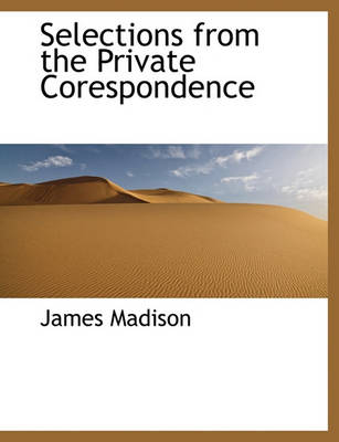 Book cover for Selections from the Private Corespondence