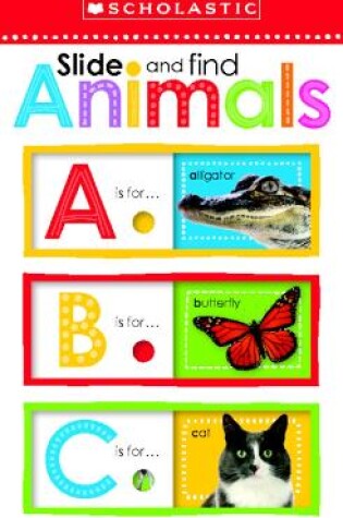 Cover of Slide and Find Animals                            ABC