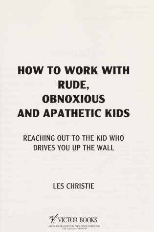 Cover of How to Work with Rude, Obnoxious, and Apathetic Kids