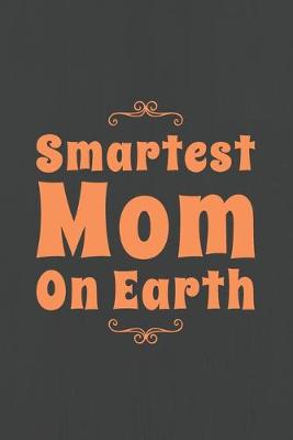 Book cover for Smartest Mom on Earth