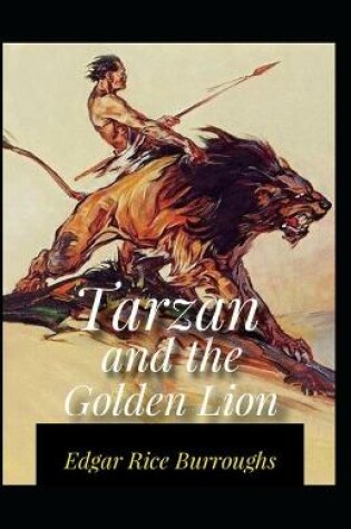 Cover of Tarzan and the Golden Lion Illustrated Edition