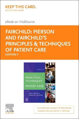 Book cover for Pierson and Fairchild's Principles & Techniques of Patient Care- Elsevier eBook on Vitalsource (Retail Access Card)