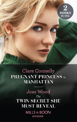 Book cover for Pregnant Princess In Manhattan / The Twin Secret She Must Reveal
