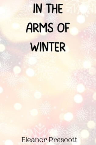 Cover of In the Arms of Winter