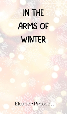 Book cover for In the Arms of Winter