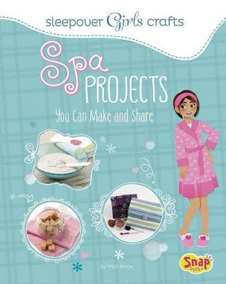 Cover of Spa Projects You Can Make and Share