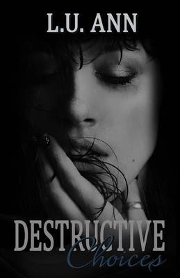 Book cover for Destructive Choices