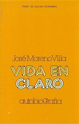 Book cover for Vida En Claro. Autobiograia