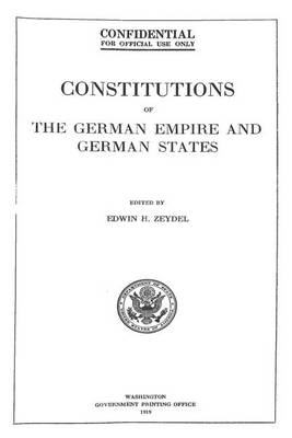 Book cover for Constitutions of the German Empire and German States