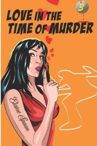 Cover of Love in the Time of Murder