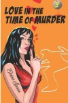 Book cover for Love in the Time of Murder