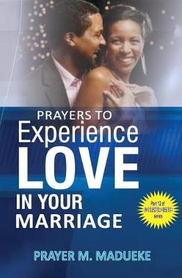 Book cover for Prayers to experience love in your marriage