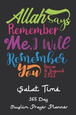 Cover of Allah Says Remember Me, I Will Remember You