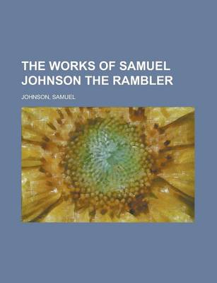 Book cover for The Works of Samuel Johnson, Volume 03 the Rambler, Volume II