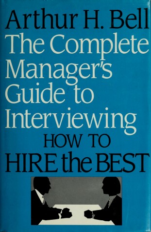 Book cover for Complete Manager's Guide to Interviewing