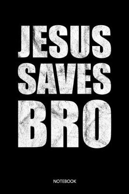 Book cover for Jesus Saves Bro